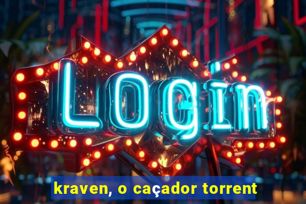 kraven, o caçador torrent